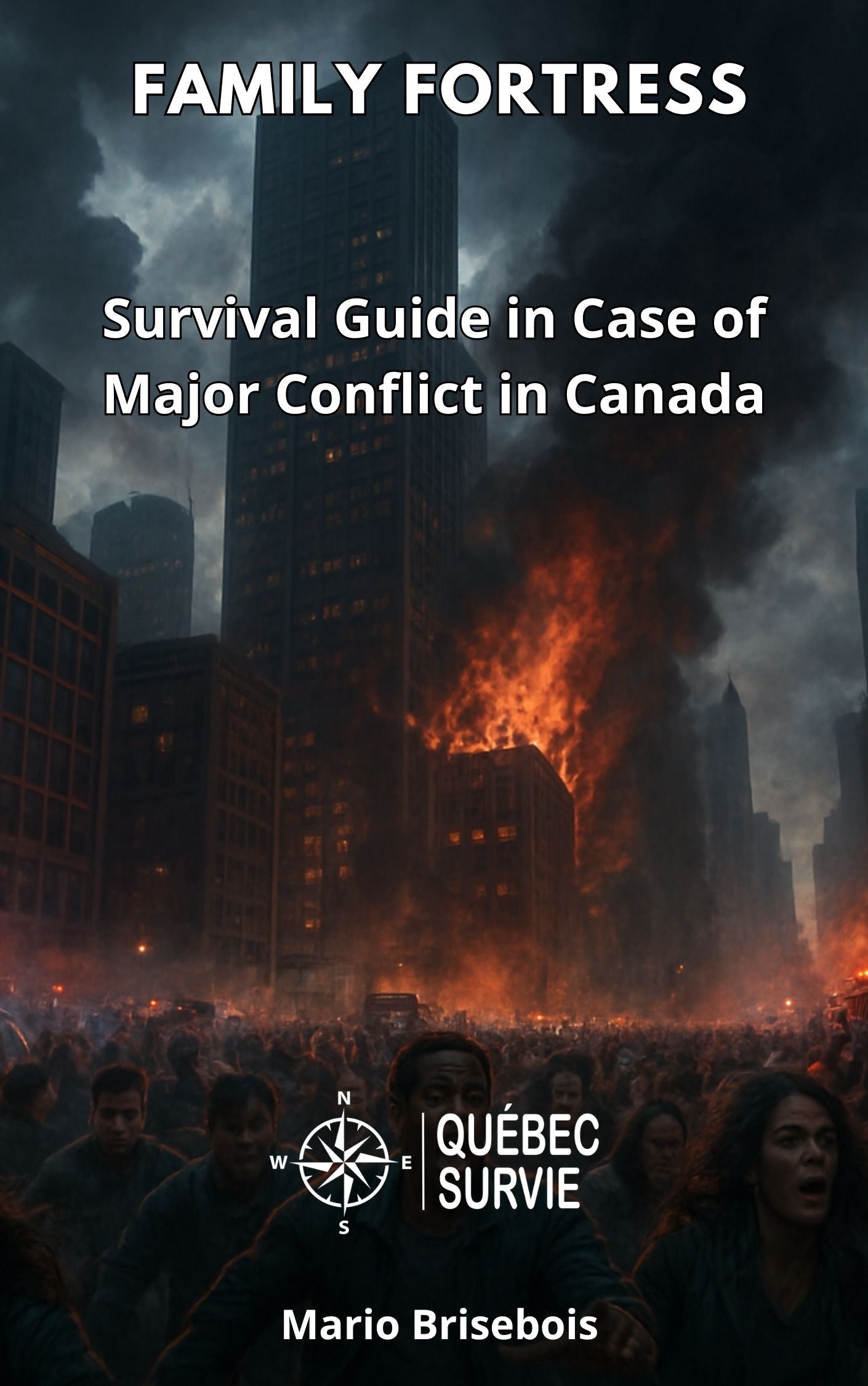 Guide de survie en cas de conflit majeur au Canada