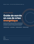 Guide de survie en cas de crise énergétique — Édition 2027 (PDF, Québec)